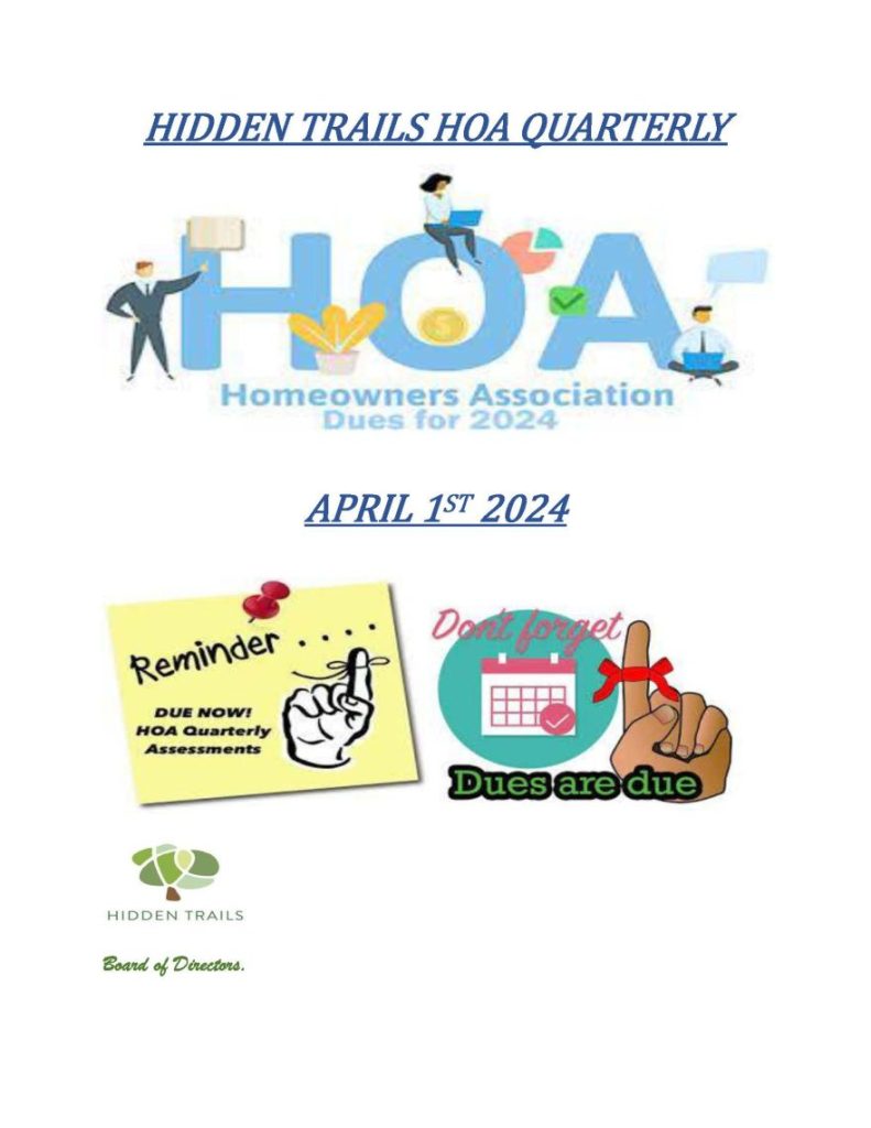 HIDDEN TRAILS HOA QUARTERLY DUES - 
APRIL 1ST 2024